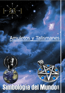 Amuletos y Talismanes: Simbología del Mundo