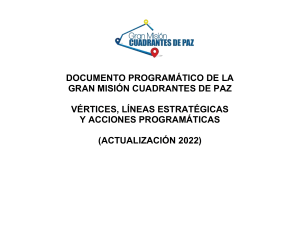 Gran Misión Cuadrantes de Paz: Plan Programático 2022