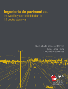 Ingeniería de Pavimentos: Innovación y Sostenibilidad Vial