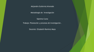 Gutierrez Alejandro  Planeación y proceso de investigación.