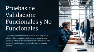 Pruebas de Validación: Funcionales y No Funcionales