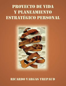 RICARDO VARGAS - 2005 - PROYECTO DE VIDA Y PLANEAMIENTO ESTRATGICO