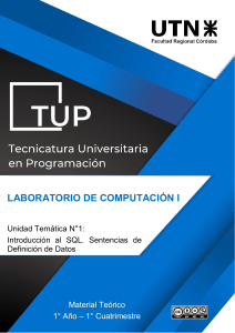 TUP 1C LCI TEO U1 IntroduccionSqlSentenciaDefinicionDatos