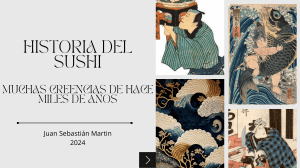 Historia del Sushi: Orígenes, Tipos y Curiosidades