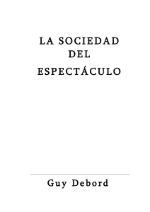 sociedad del espactáculo - Guy Debord