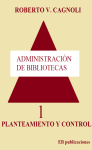 Administracion de bibliotecas I 