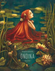 Ondina by Benjamin Lacombe