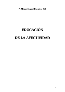 EDUCAR LOS AFECTOS- Miguel Ángel Fuentes