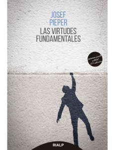 Las virtudes fundamentales (Pensamiento Actual) (Spanish -- Josef Pieper