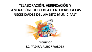 CFDI 4.0 Municipal: Elaboración, Verificación y Generación