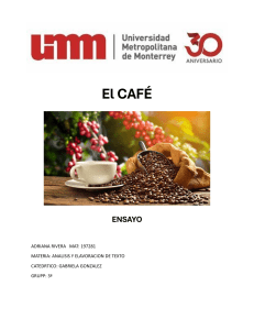 El Café: Historia, Cultivo y Beneficios - Ensayo Académico