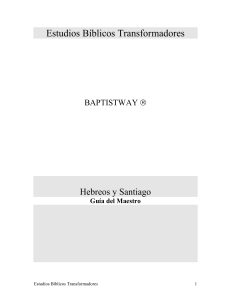 Hebreos y Santiago: Guía del Maestro - Estudios Bíblicos
