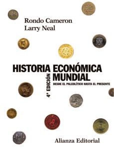 Historia Económica Mundial: Del Paleolítico al Presente