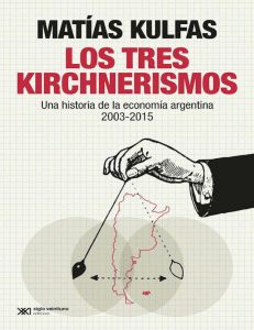 Kulfas Matias - Los Tres Kirchnerismos