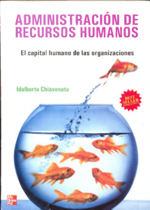 Chiavenato administracion de recursos humanos 9na e