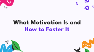 Motivation in Education: Fostering Student Engagement