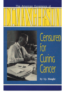 Censured for Curing Cancer: Gerson Therapy Exposed