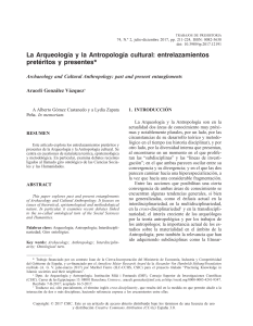 Arqueología y Antropología: Entrelazamientos Pasado y Presente