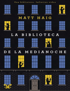 La Biblioteca de la Medianoche - Matt Haig