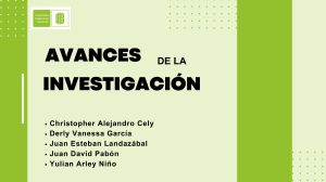 Avances de la investigación