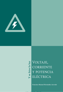 Voltaje, corriente y potencia eléctrica, Francisco Manuel Hernández Acevedo