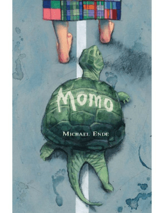 Momo: Novela de Michael Ende sobre el tiempo y la amistad