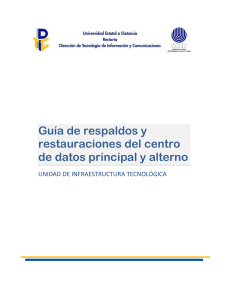 IUNED DTIC-UIT 01.02 Guía de respaldos y restauraciones de centro de datos principal y alterno comp