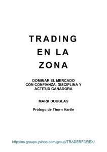 Trading en la Zona: Confianza, Disciplina y Actitud Ganadora