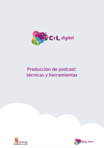 Producción de Podcast: Técnicas y Herramientas