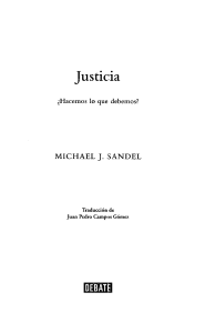 Justicia: ¿Hacemos lo que debemos? Michael J. Sandel