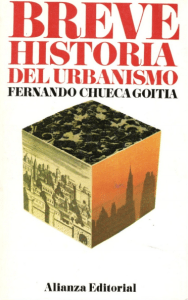 Chueca Goitia, F. - Breve historia del urbanismo -1977-