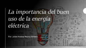 Uso Eficiente de la Energía Eléctrica: Importancia y Métodos