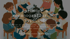 Aprende a Mecanografiar con TypeClub: Guía y Beneficios