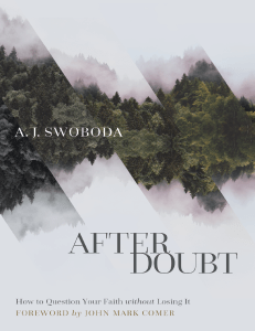 After Doubt How to Question Your Faith Without Losing It (A. J. Swoboda) (Z-Library)