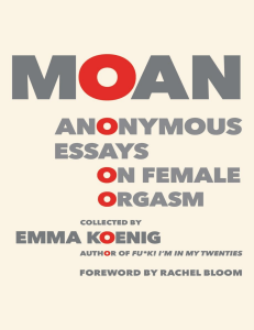 Moan - Anonymous Essays on Female Orgasm ( PDFDrive )