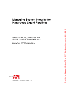 API 1160 - 2013 Managing System Integrity for Hazardous Liquid Pipelines