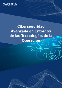 Ciberseguridad Avanzada en Entornos OT