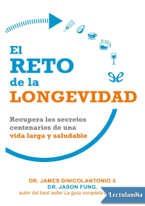 El reto de la longevidad - James DiNicolantonio