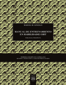 Manual de Entrenamiento en Habilidades DBT para el la Terapeuta. Marsha M. Linehan.