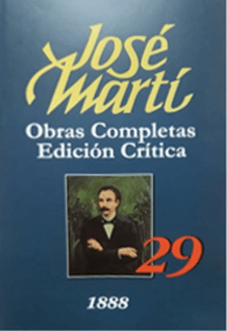 José Martí: Obras Completas, Edición Crítica, Tomo 29