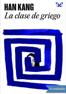 La clase de griego - Kang Han