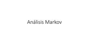 Análisis de Markov: Cadenas y Pronósticos