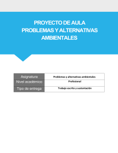 Proyecto de aula. Problemas y Alternativas Ambientales