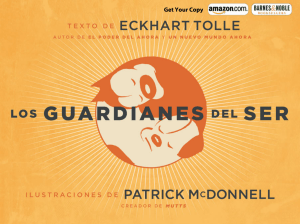 LOS GUARDIANES DEL SER- Eckhart Tolle