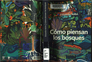 Cómo piensan los bosques: Antropología más allá de lo humano