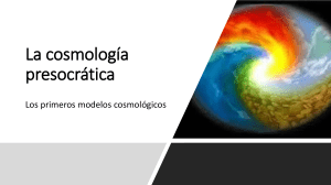 Cosmología Presocrática: Primeros Modelos Cosmológicos