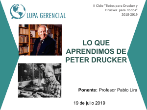 EN CLASE CON PETER DRUCKER- PABLO LIRA 14072019