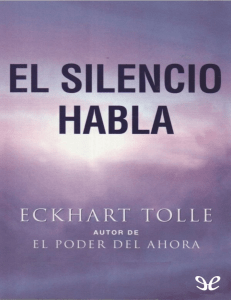 El Silencio Habla - Eckhart Tolle