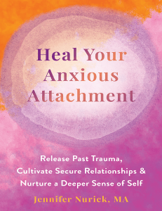 745870639-Heal-Your-Anxious-Attachment-Jennifer-Nurick-MA