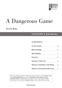 A Dangerous Game Teacher's Material: Activities & Test